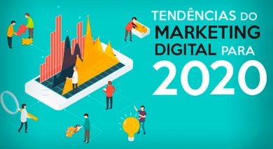 8 tendências de marketing que a sua empresa precisa estar atenta